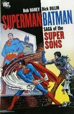 Superman/Batman: Saga of the Super Sons By Bob Haney,Dick, Bob Haney,Dick Dillin, Verzenden