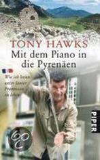 Mit dem Piano in die Pyrenäen 9783492254014, Livres, Tony Hawks, Verzenden