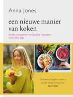 Een nieuwe manier van koken 9789059566828, Livres, Livres de cuisine, Anna Jones, Verzenden