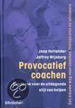 Provocatief coachen / Lifetime 9789021599304 J. Hollander, Boeken, Verzenden, Gelezen, J. Hollander