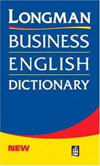 Longman Business English Dictionary 9780582306066 Longman, Boeken, Verzenden, Gelezen, Longman