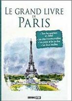 Le grand livre de Paris von Collectif  Book, Zo goed als nieuw, Verzenden