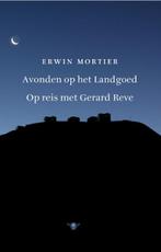 Avonden op het landgoed 9789023425212 Erwin Mortier, Verzenden, Erwin Mortier
