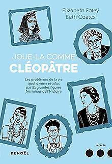 Joue-la comme Cleopatre: Les problemes de la vie qu...  Book, Boeken, Overige Boeken, Zo goed als nieuw, Verzenden
