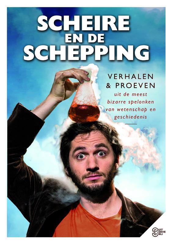 Scheire en de schepping 9789022329740, Boeken, Politiek en Maatschappij, Gelezen, Verzenden