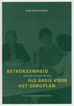 Betrokkenheid als basis voor het zorgplan - Cora van der Koo, Livres, Verzenden