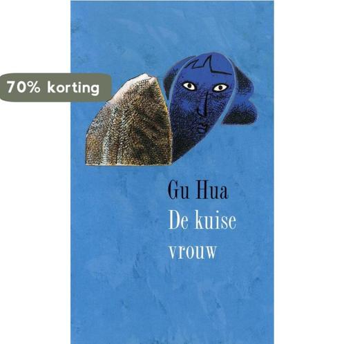 De kuise vrouw 9789026312908 Gu Hua, Boeken, Romans, Gelezen, Verzenden