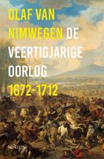 De Veertigjarige Oorlog 1672-1712 9789044638714, Boeken, Verzenden, Zo goed als nieuw, Olaf van Nimwegen