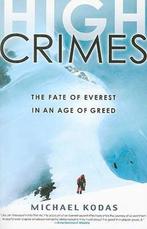 High Crimes 9781401309848 Michael Kodas, Verzenden, Gelezen, Michael Kodas