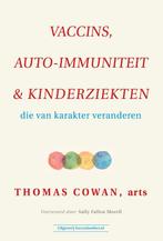 Vaccins, auto-immuniteit & kinderziekten 9789492665454, Verzenden, Zo goed als nieuw, Thomas Cowan
