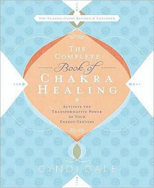 The Complete Book of Chakra Healing 9780738715025 Cyndi Dale, Boeken, Taal | Engels, Gelezen, Verzenden