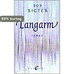LANGARM 9789056890650 B. Rigter, Verzenden, Gelezen, B. Rigter