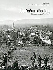 La Drome dantan à travers la carte postale ancienn...  Book, Boeken, Overige Boeken, Zo goed als nieuw, Verzenden
