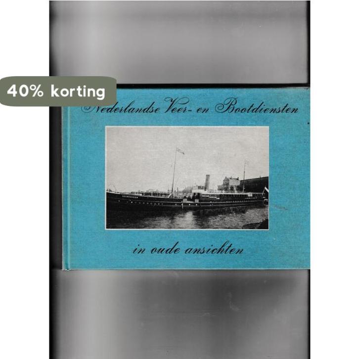 Nederlandse Veer- en Bootdiensten in oude ansichten / In, Boeken, Reisgidsen, Gelezen, Verzenden