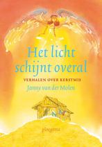 Het licht schijnt overal 9789021666167, [{:name=>'Janny van der Molen', :role=>'A01'}, {:name=>'Els van Egeraat', :role=>'A12'}]