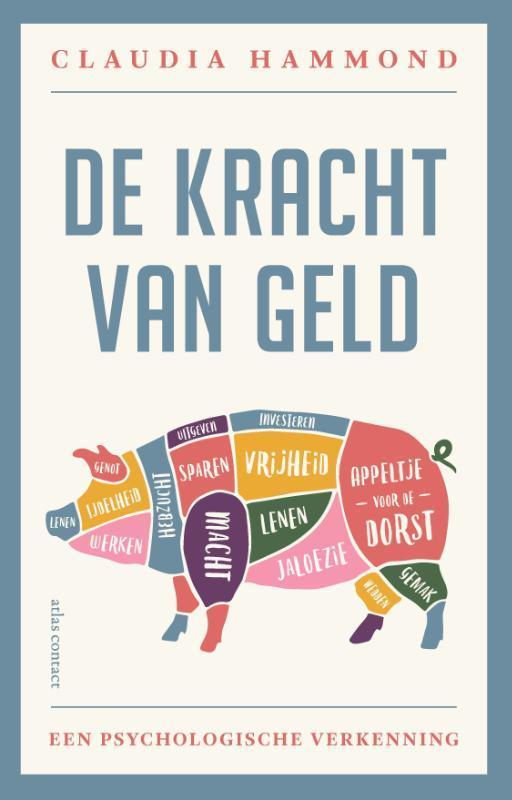De kracht van geld 9789045025872 Claudia Hammond, Boeken, Psychologie, Zo goed als nieuw, Verzenden