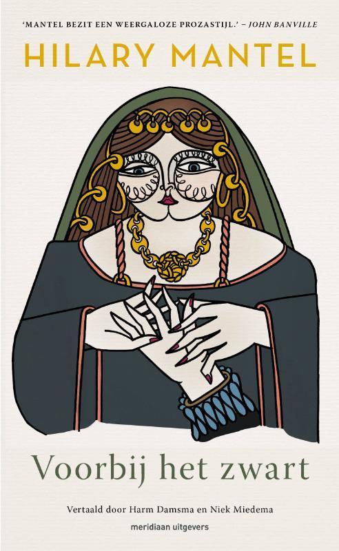 Voorbij het zwart 9789493169586 Hilary Mantel, Boeken, Overige Boeken, Zo goed als nieuw, Verzenden
