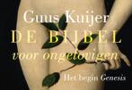 De bijbel voor ongelovigen / Dwarsligger / 268 9789049803100, Boeken, Verzenden, Gelezen, Guus Kuijer