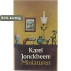 Miniaturen 9789022307601 Jonckheere, Boeken, Verzenden, Gelezen, Jonckheere