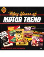 FIFTY YEARS OF MOTOR TREND  (FROM THE EDITORS OF MOTOR TRE.., Boeken, Nieuw, Ophalen of Verzenden