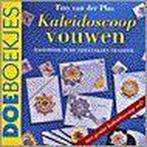 Kaleidoscoop vouwen / Doeboekjes 9789038411439, Boeken, Verzenden, Gelezen, T. van der Plas