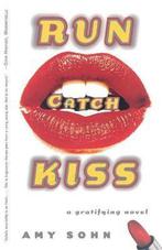 Run Catch Kiss 9780684867533, Gelezen, SOHN AMY, Verzenden