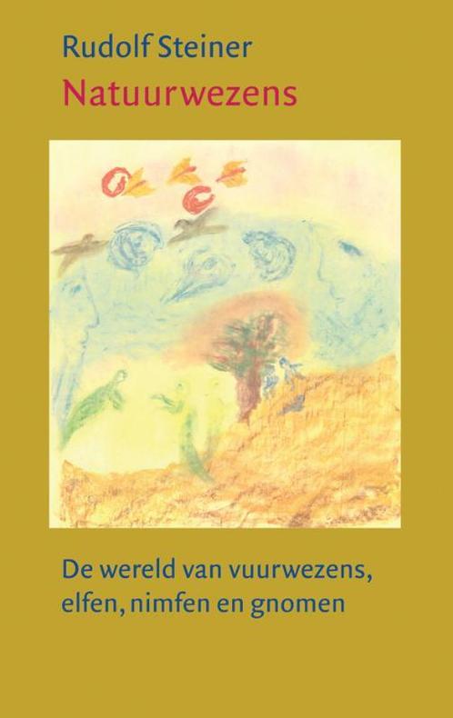 Natuurwezens 9789060382530 Rudolf Steiner, Boeken, Esoterie en Spiritualiteit, Gelezen, Verzenden