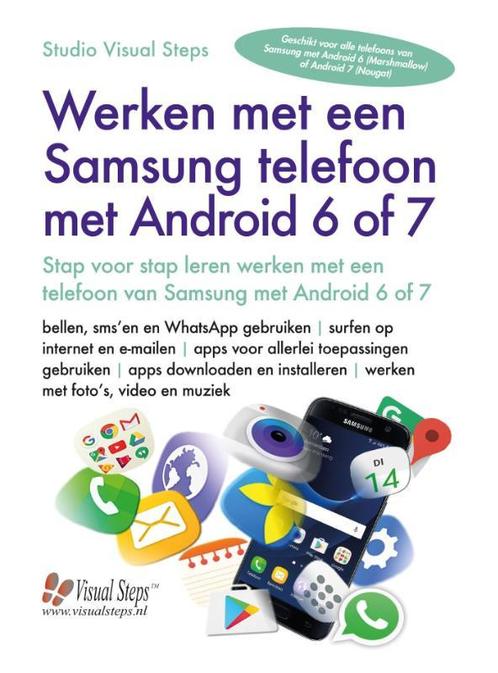Werken met een Samsung telefoon met Android 6 of 7, Livres, Informatique & Ordinateur, Envoi