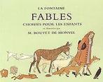 La Fontaine : Fables choisies pour les enfants  La Fo..., Livres, Verzenden, La Fontaine, Jean de
