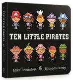 Ten Little Pirates 9781408346457, Gelezen, Mike Brownlow, Mike Brownlow, Verzenden