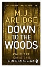 Down to the Woods 9781405925693, Verzenden, M. j. arlidge