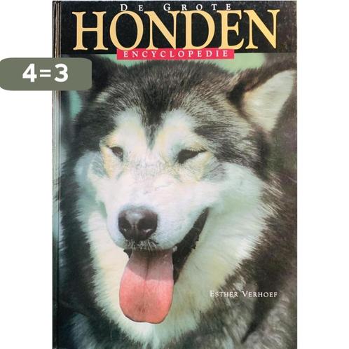 De grote honden encyclopedie 9789039617656 Esther Verhoef, Boeken, Overige Boeken, Gelezen, Verzenden
