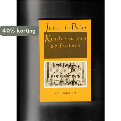 Kinderen van de fraters 9789023409502 Palm, Boeken, Romans, Gelezen, Verzenden