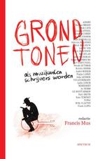 Grondtonen 9789000368822 Francis Mus, Boeken, Verzenden, Zo goed als nieuw, Francis Mus