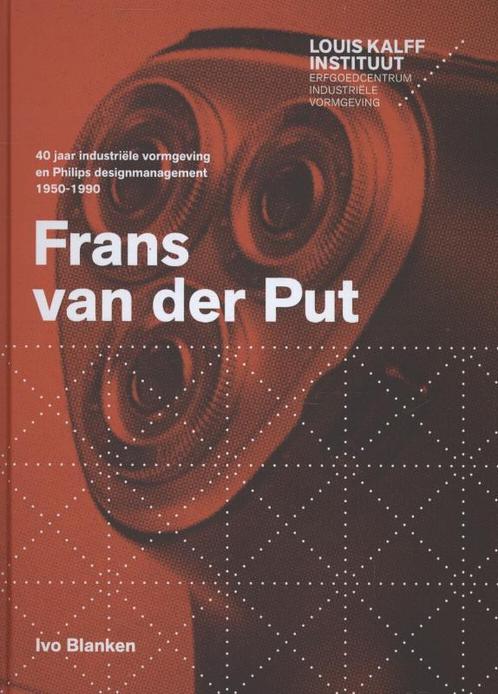 Frans van der Put 9789074009911 Ivo Blanken, Livres, Art & Culture | Arts plastiques, Envoi