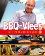 BBQ - Vlees 9789401400572, Peter De Clercq, Zo goed als nieuw, Verzenden