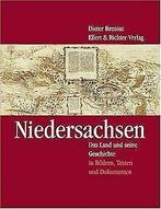 Niedersachsen. Das Land und seine Geschichte in Bil...  Book, Brosius, Dieter, Verzenden