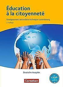 Éducation à la citoyenneté - Berufsbildende Schule Luxem..., Livres, Livres Autre, Envoi