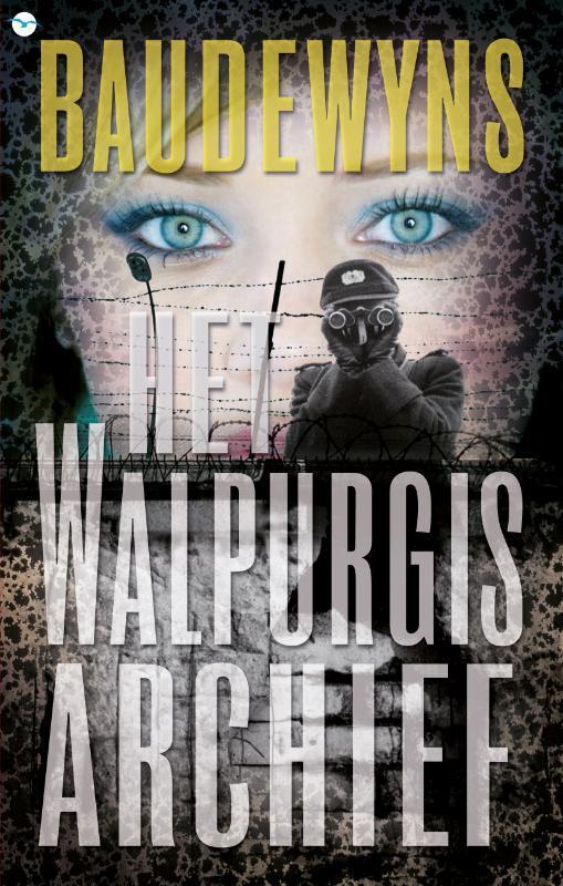 Het Walpurgis archief 9789057203824 Benny Baudewyns, Boeken, Thrillers, Gelezen, Verzenden