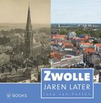 Zwolle jaren later 9789462581982 Joop van Putten, Boeken, Verzenden, Zo goed als nieuw, Joop van Putten