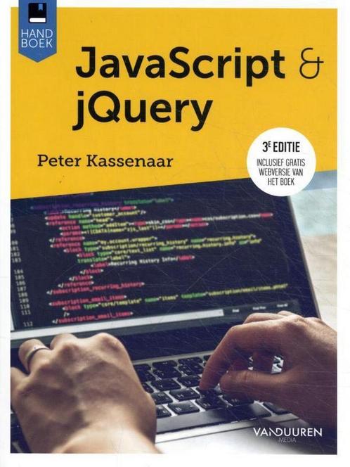 JavaScript, 3e editie / Handboek 9789463561396, Livres, Informatique & Ordinateur, Envoi