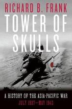 Tower of Skulls 9781324002109 Richard B. Frank, Verzenden, Richard B. Frank