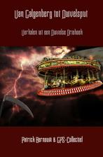 Van Galgenberg tot Duivelsput 9789461939173, Boeken, Verzenden, Gelezen, Patrick Bernauw & GPS-Collectief