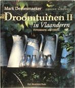 Droomtuinen II in Vlaanderen, Boeken, Nieuw, Nederlands, Verzenden
