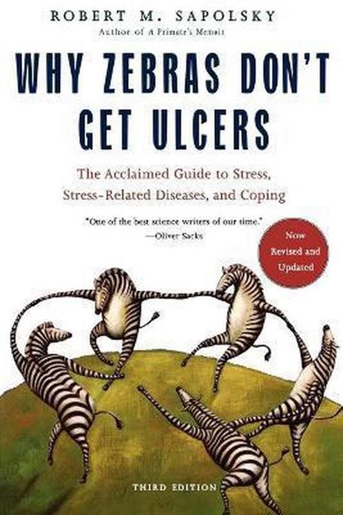 Why Zebras Dont Get Ulcers -Revised Edition 9780805073690, Boeken, Taal | Engels, Gelezen, Verzenden