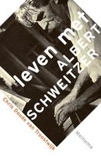 Leven met Albert Schweitzer 9789021143491, Verzenden, Zo goed als nieuw, Chris Doude van Troostwijk