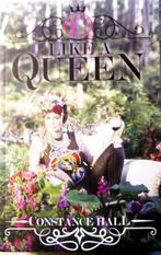 Like A Queen 9780646959498, Livres, Constance Hall, Verzenden