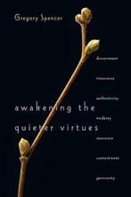 Awakening the Quieter Virtues, Verzenden