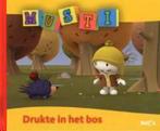 Drukte in het bos / Musti / 13 9789037477498, Verzenden, Gelezen