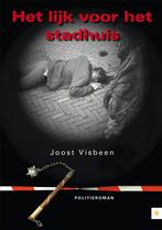 Het lijk voor het stadhuis 9789048419746 Joost Visbeen, Livres, Policiers, Verzenden, Joost Visbeen